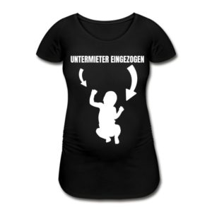 Schwangerschafts T-Shirt „Untermieter eingezogen“