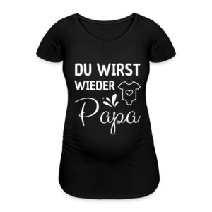 Schwangerschafts T-Shirt „Du wirst wieder Papa“